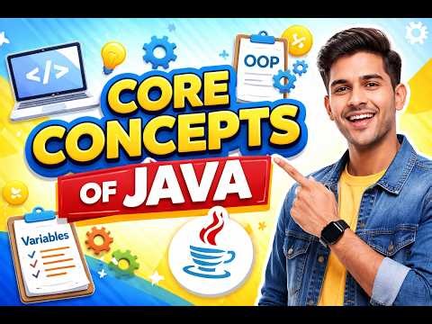 Core Concepts of Java
