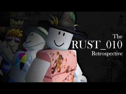 The RUST_010 Retrospective