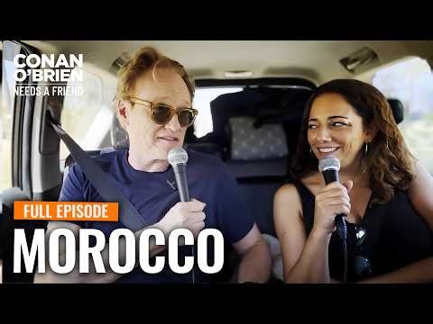 Conan & Sona In Morocco (Full Episode) | Conan O'Brien Needs A Friend