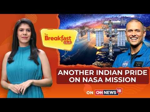 Indian-Origin NASA Astronaut Anil Menon Begins Historic ISS Mission For Moon And Mars | News18