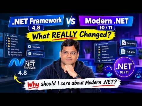 .NET Framework vs Modern .NET – What REALLY Changed? | .NET 10/11 Explained | Modern .NET Explained