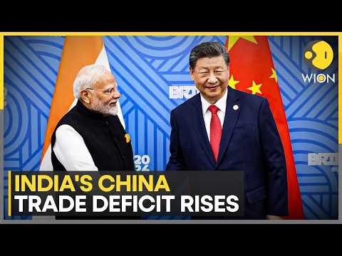 India-China Trade Deficit Widens Sharply | WION News