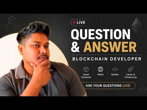 Live Question & Answer | Blockchain Developer Career, Smart Contracts & Web3 🚀