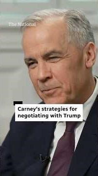 Carney’s strategies for negotiating with Trump