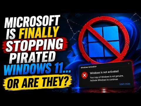 Microsoft is Finally Stopping Pirated Windows 11... Or Are They?