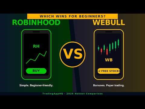 Robinhood vs Webull 2026 — Which Should Beginners Actually Use? (Honest Comparison)