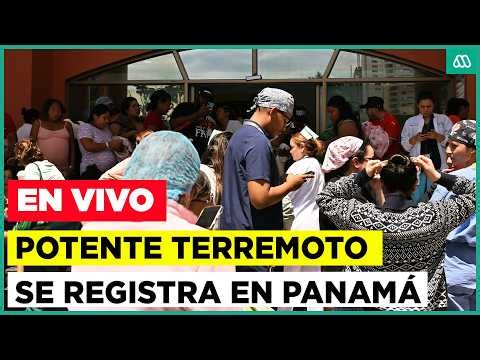 EN VIVO | Terremoto en Panamá - Rapa Nui bajo alerta de amenaza de tsunami