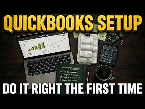 How to Set Up Your Books in QuickBooks (Beginner Walkthrough)