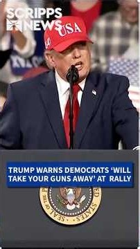 Trump warns Democrats ‘will take your guns away’ at Montana rally