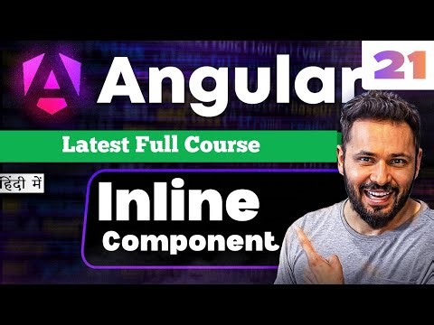 Angular 21 Tutorial in Hindi #27 Inline Components | Inline Template & Styles