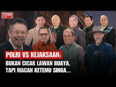 [FULL] POLRI VS KEJAKSAAN: BUKAN CICAK LAWAN BUAYA, TAPI MACAN KETEMU SINGA...