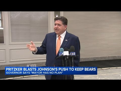Pritzker blasts Johnson's push to keep Bears in Chicago: 'The mayor has no plan'