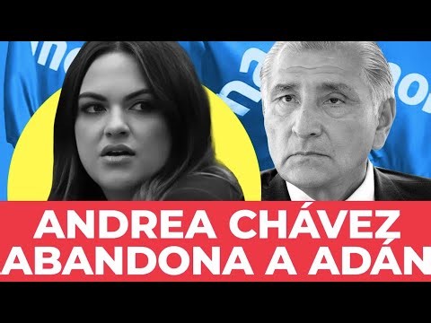 ¡EUA LO PERSIGUE! El video que confirma por qué Andrea Chávez ya no apoya a Adán Augusto