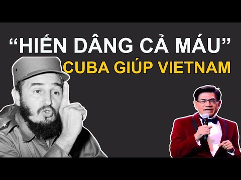 Việt Nam bị “đâm sau lưng” 1979: Cuba và Fidel Castro đứng ra che chắn