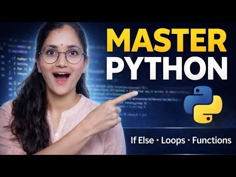 Python Basics for Beginners | Conditional Statements, Loops & Functions Explained (Full Tutorial)