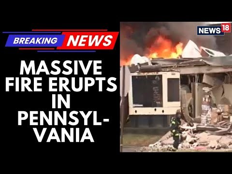 A Powerful Explosion At A Pennsylvania Nursing Home Led To A Major Fire, Leaving Several Injured