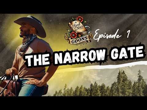 I Chose the Narrow Gate - My Personal Testimony with God | Good News Goons Ep 001: Chandler Scott