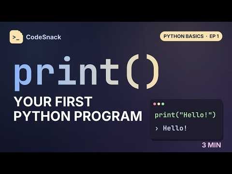 Your First Python Program in 3 Minutes | print() | Python Basics #1