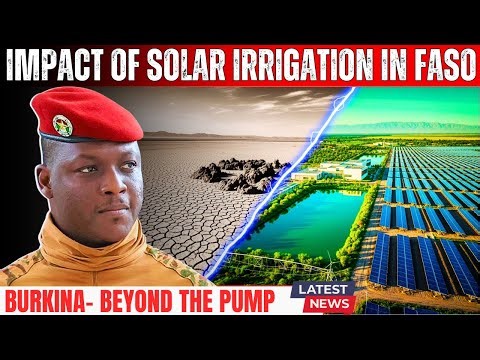 THE DEATH OF DIESEL: How Burkina Faso’s New Solar Farms Are Driving Food Prices Down