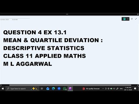 Ques 4 Ex 13.1 Descriptive Statistics: Class 11 Applied Maths ML Aggarwal
