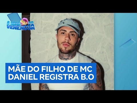 Mãe do filho de MC Daniel registra boletim de ocorrência contra o funkeiro