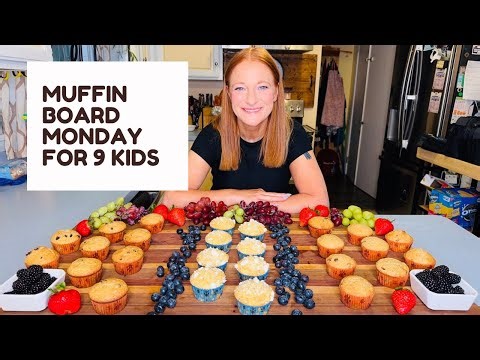 MUFFIN BOARD MONDAY FOR 9 KIDS