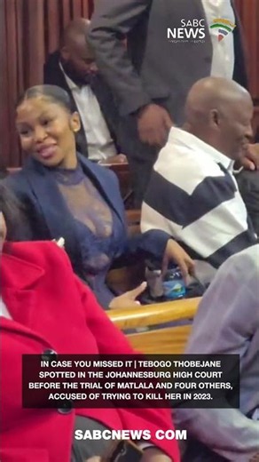 Tebogo Thobejane spotted Johannesburg High Court before the trial of Matlala and four others