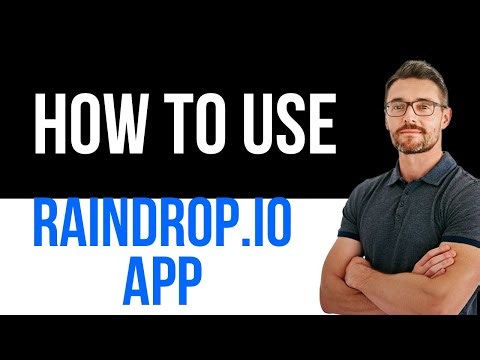 ✅ Raindrop.io App | Easy Guide