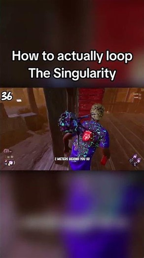 How to actually loop The Singularity in DBD (Tip 36/100)