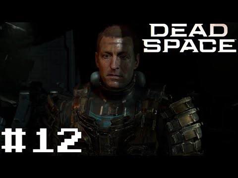 Dead Space Chapter 12: Dead Space FINALE
