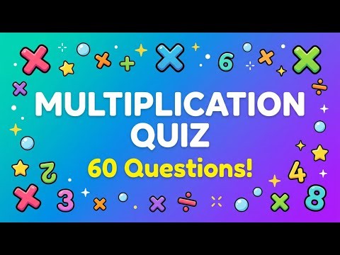 Can You Solve 60 Multiplication Problems? | Math Quiz for Kids