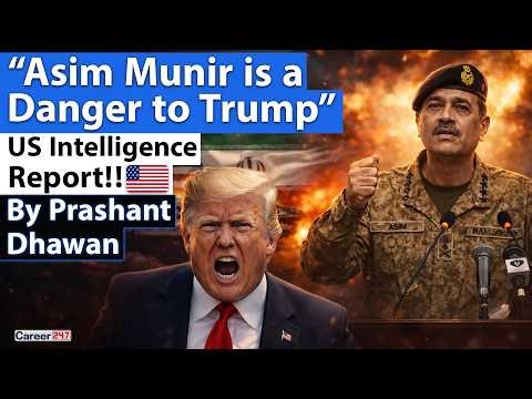 Asim Munir is a Threat to Trump claims US Intelligence | By Prashant Dhawan