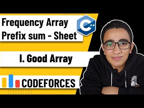 51 - I. Good Array (Frequency Array, Prefix sum Sheet) - C++ Level 2 Problem Solving