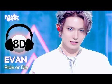 [🔊8D Bank] EVAN (에반) - Ride or Die | KBS WORLD TV 260703