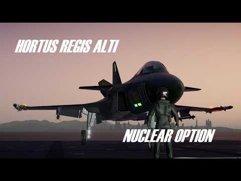 Hortus Regis Alti | Nuclear Option Cinematic