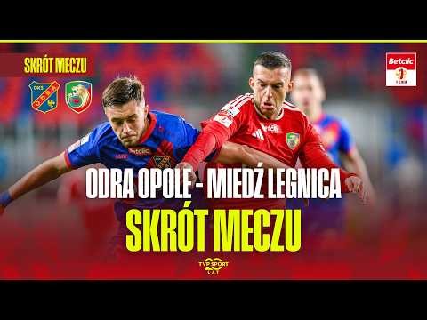 ODRA OPOLE – MIEDŹ LEGNICA | SKRÓT MECZU | BETCLIC 1 LIGA
