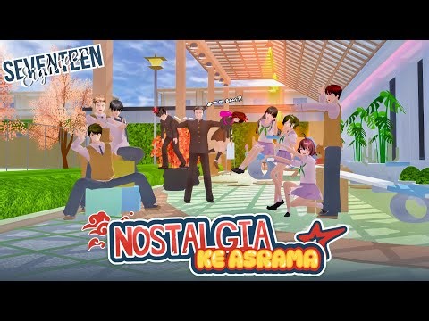 SE #26 || NOSTALGIA KE ASRAMA || DRAMA SAKURA SCHOOL SIMULATOR