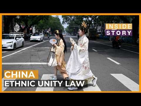 China's new ethnic unity law comes into effect | Inside Story
