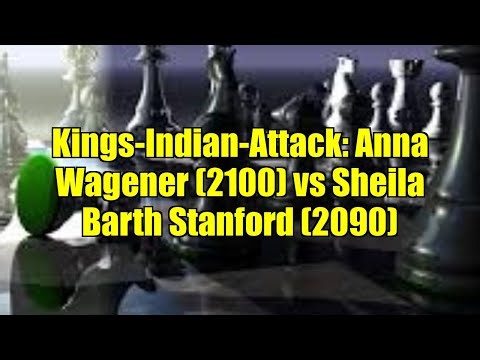 Kings-Indian-Attack: Anna Wagener (2100) vs Sheila Barth Stanford (2090)