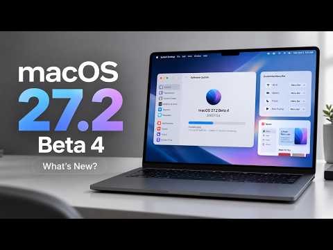 macOS 27.2 Beta 4 – Everything NEW in This Update!