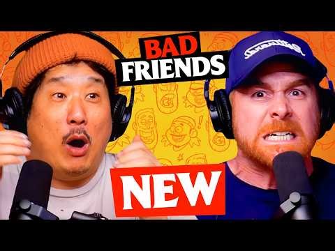 Chatty Chatty, Bang Bang | Ep 317 | Bad Friends