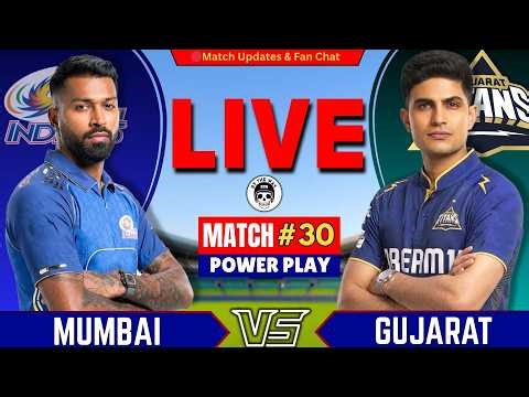 🔴IPL Match : Mumbai vs Gujarat, 30th Match IPL 2026 | Mi vs GT Live | Live Cricket Match Today