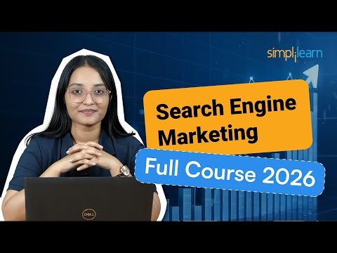 Search Engine Marketing (SEM) In Digital Marketing | Search Engine Marketing Tutorial | Simplilearn