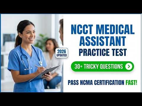 Pass the 2026 NCCT Medical Assistant Test Fast | NCMA Practice Exam