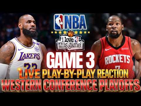🔴LAKERS VS ROCKETS │ Game 3 - 2026 NBA WEST PLAYOFFS Basketball Play-By-Play Reaction & Scoreboard