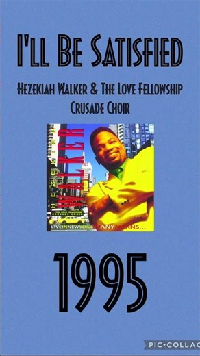 I’ll Be Satisfied | Hezekiah Walker & The LFC Choir (1995) #gospelmusic
