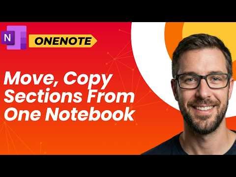 How To Move Copy Sections From One Notebook To Another Notebook In OneNote [2026 Guide]