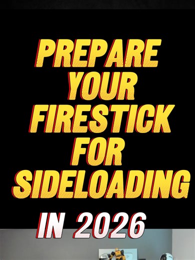 Firestick Side-Loading Guide for 2026 Users