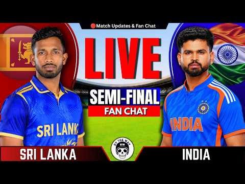 🔴Live: Ind vs Sl, T20 Match | Live Cricket Match Today | India vs Sri Lanka T20 Match | Semi Final
