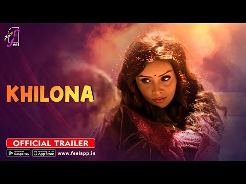 KHILONA | Official Trailer | Releasing Soon on FEEL APP #feelapp #feel
